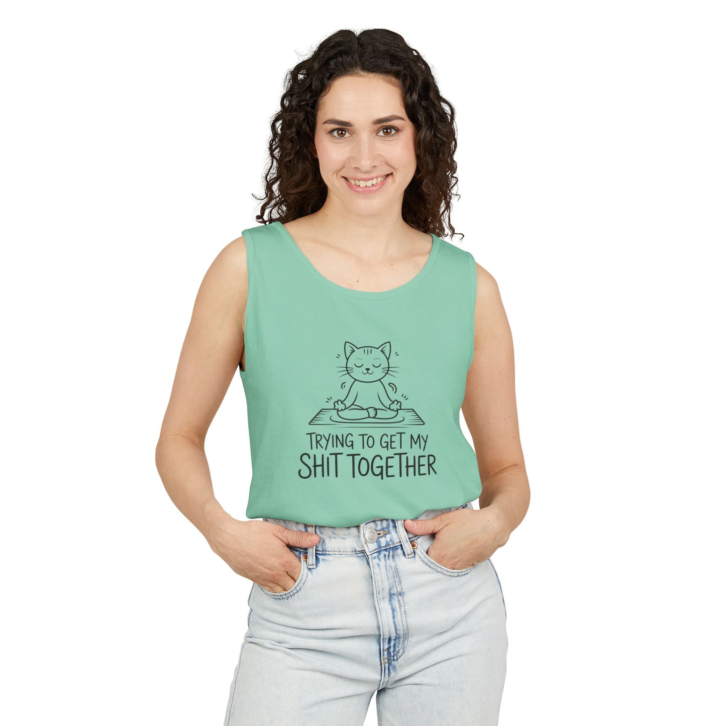 Trying To Get My Shit Together chaotic life tank top | funny statement
