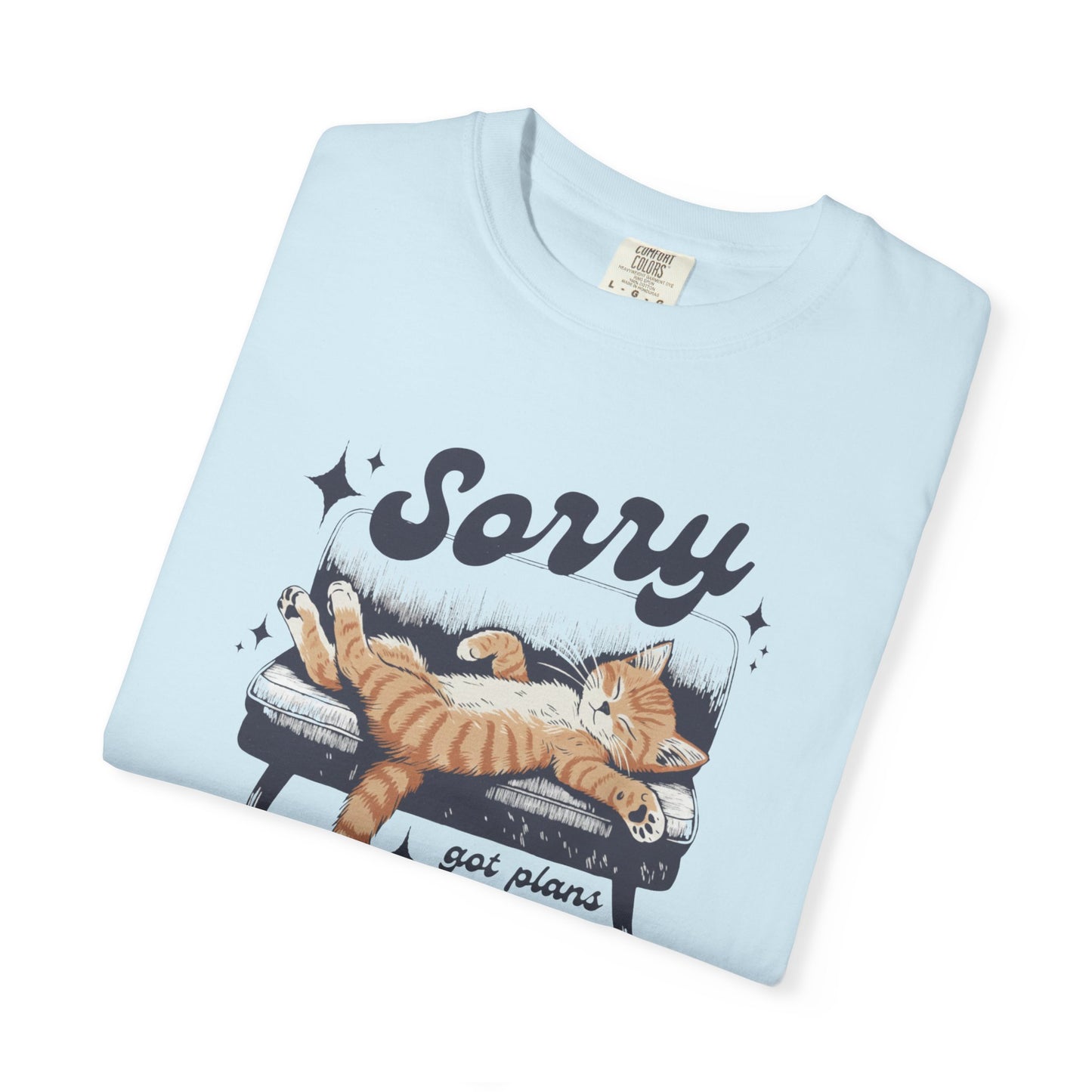Sorry Got Plans Tired and Lazy Cat T-shirt | Funny Cat Tee