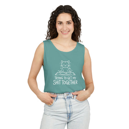 Trying To Get My Shit Together chaotic life tank top | funny statement