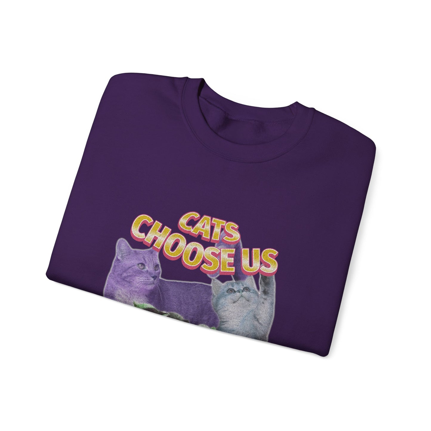 Cats Choose Us, Feline Lovers, Cute Sweatshirt for Fur Parents, Vintage Pullover, Retro College Shirt, Cozy Trendy, Pet Owner Mom Dad Gift