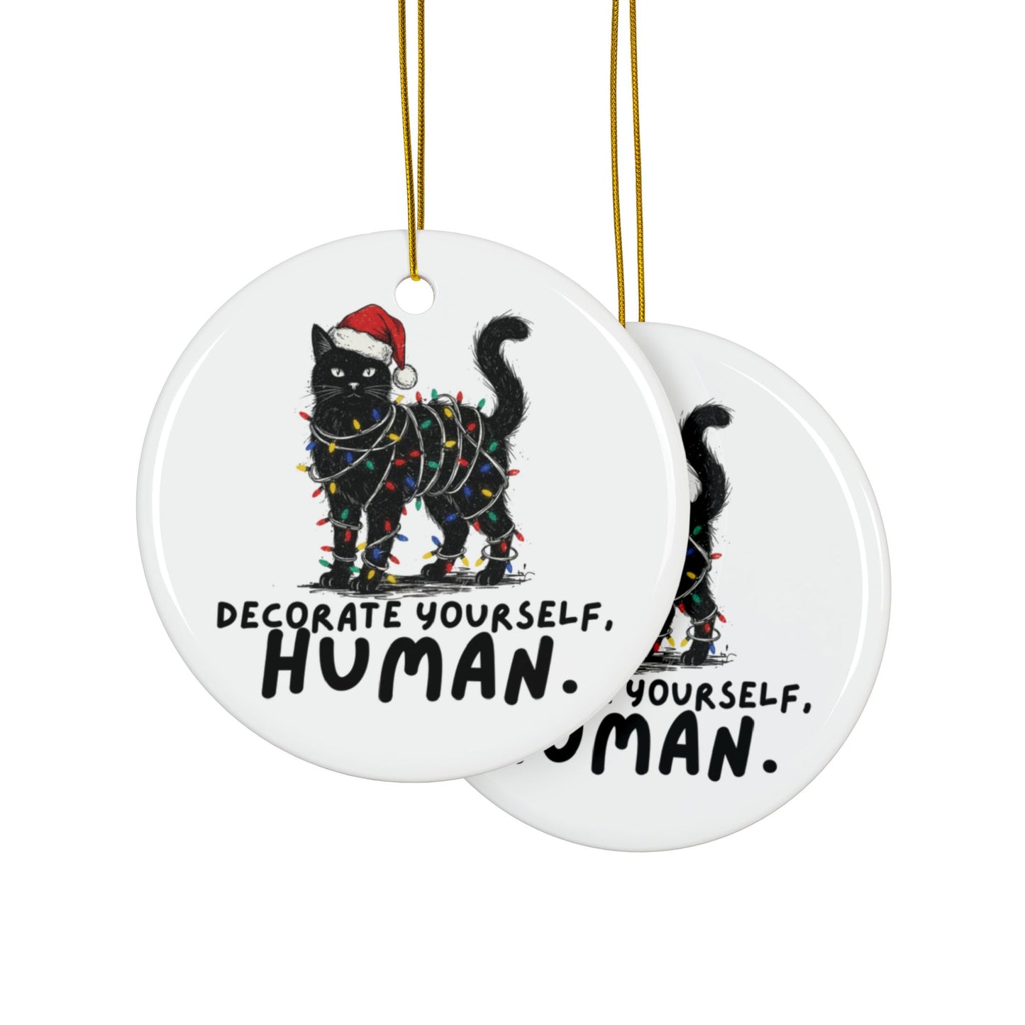 Snarky Cat Humor Decorate Yourself Round Ceramic Ornament