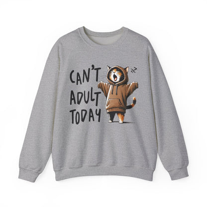 Cat Lover Sweatshirt, Funny Adulting Can't Adult Today, Fur Parents Gift, Crewneck Jumper, Cat Humor, Unisex Pullover