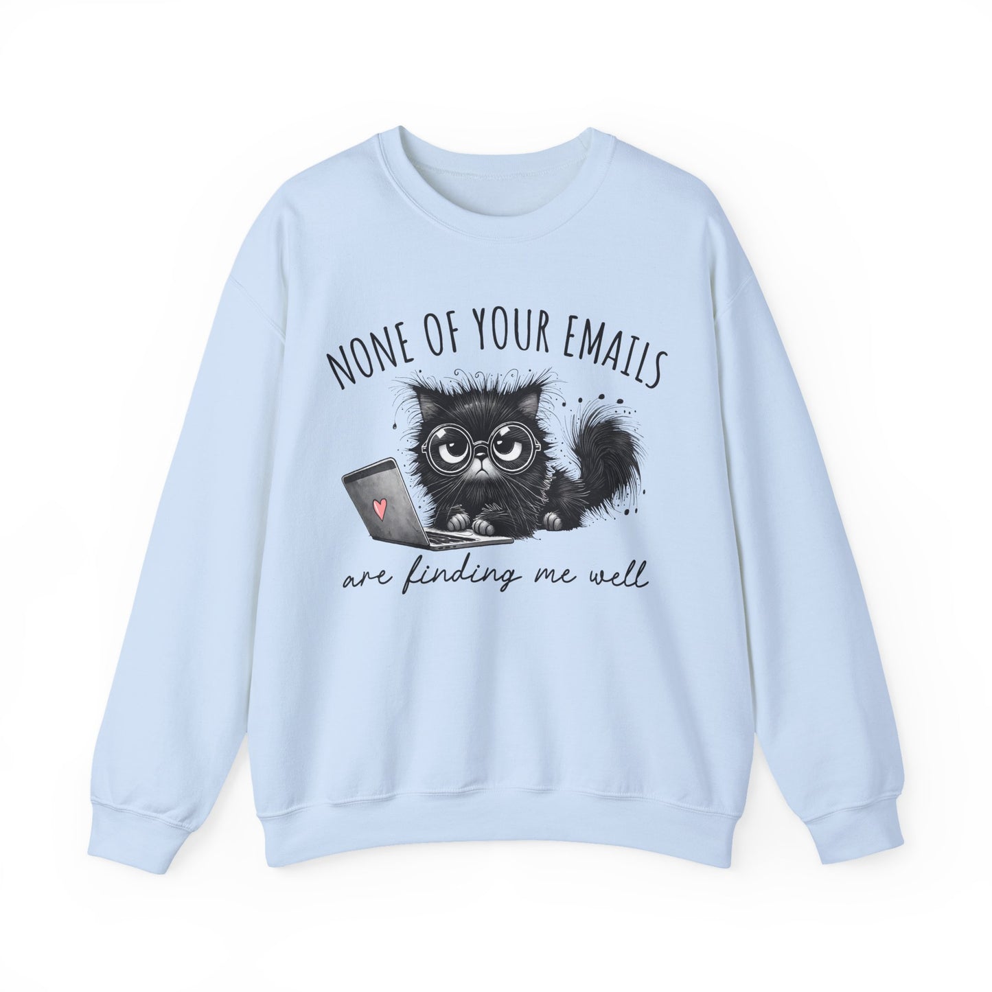 Funny Cat Unisex Sweatshirt, Corporate Humor Gift for Colleague or Boss, Crewneck Jumper, Office Cat Lover Present, Cat Lady Work Apparel