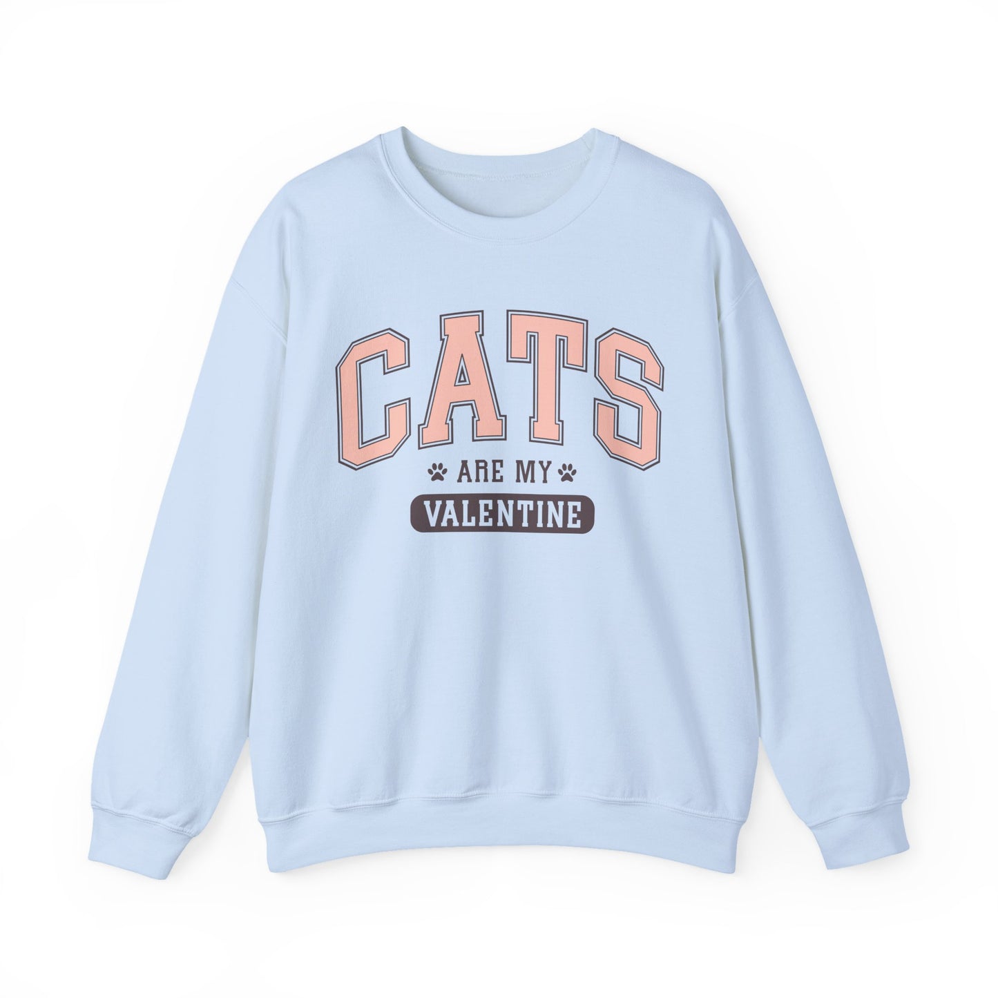 Cats Are My Valentine, Funny, Trendy Valentines, Hearts Day, Retro, Fur Parent, Introverts Gift, Oversized, Lounge Wear, Homebody Sweatshirt