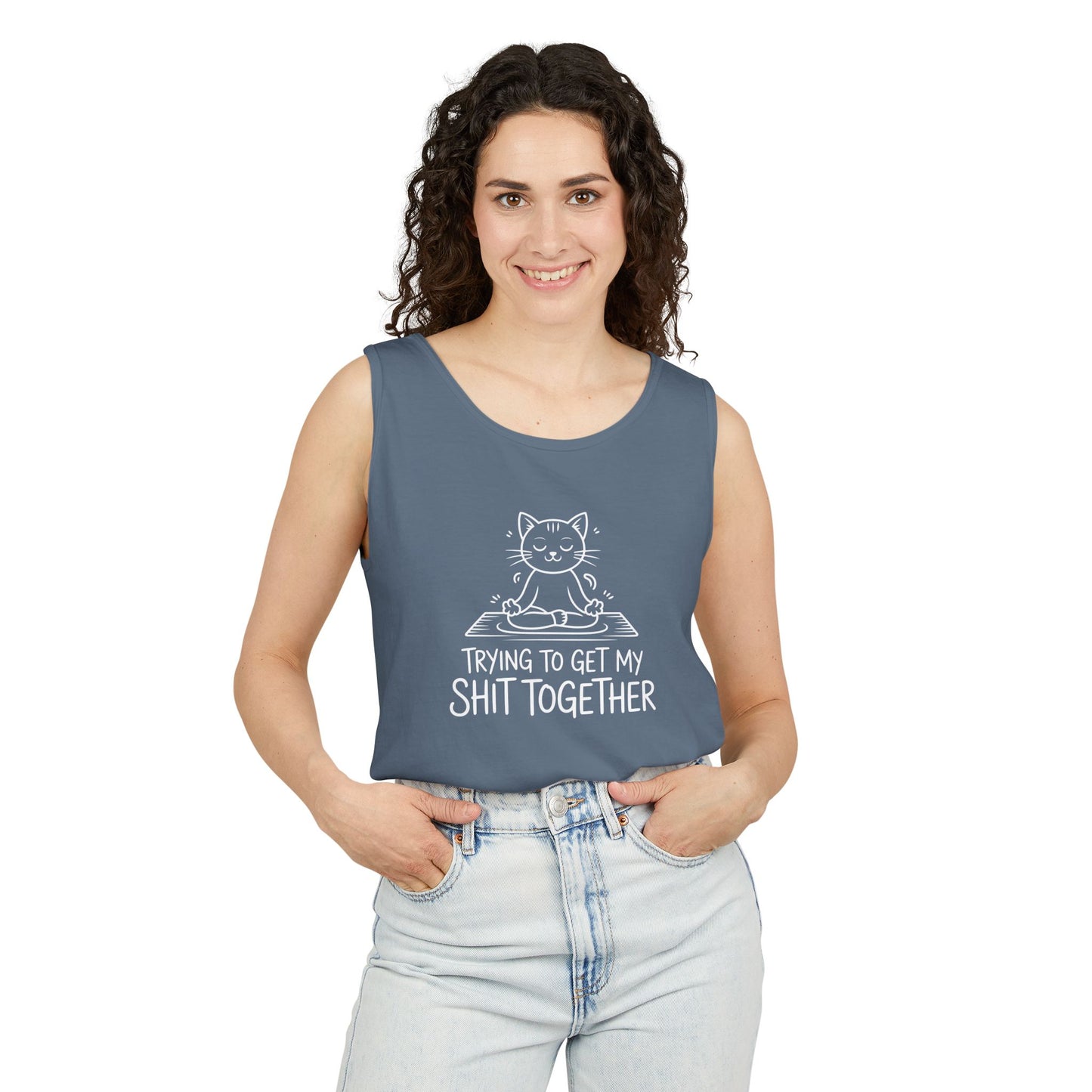 Trying To Get My Shit Together chaotic life tank top | funny statement