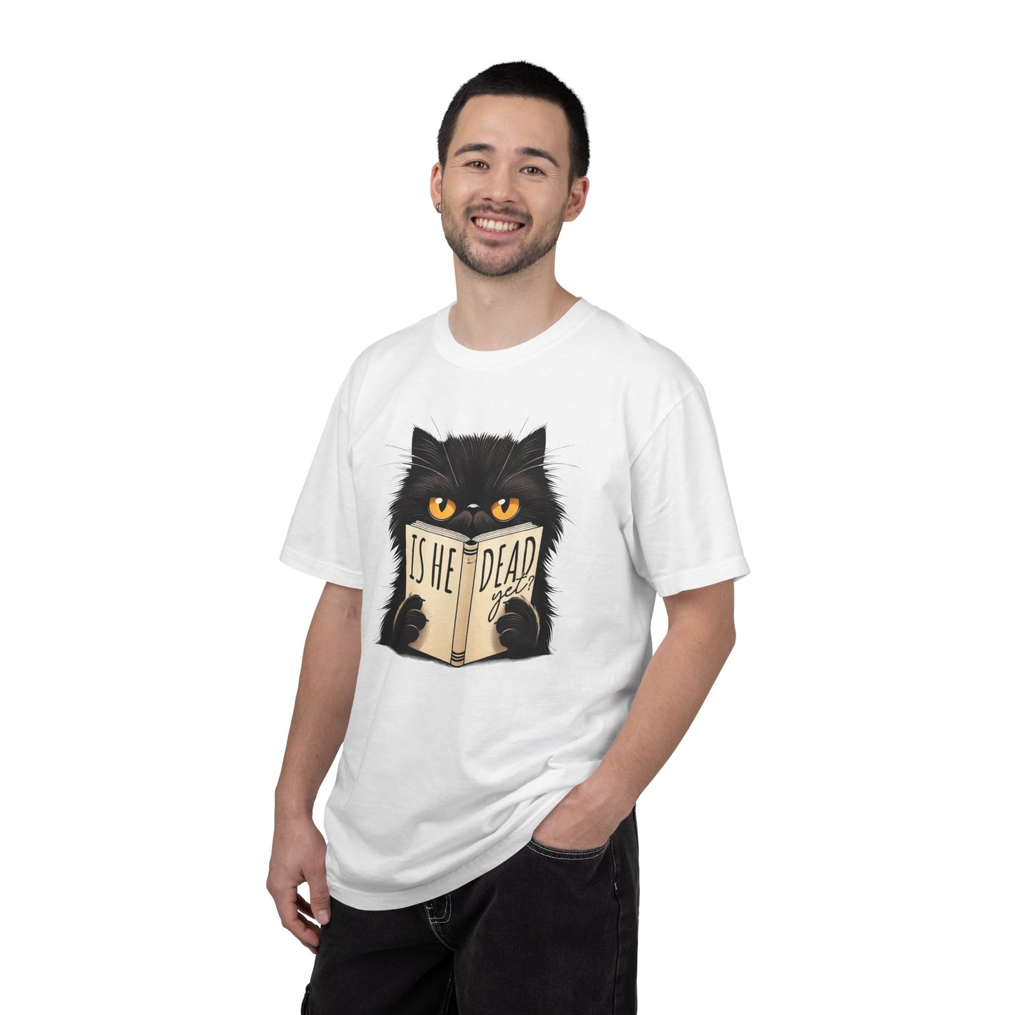 Sarcastic Cat Lover Unisex T-shirt, Is He Dead Yet, Funny Black Cat Graphic Tee, Animal Humor Gift For Cat Mom, Dad, Fur Parent Clothing,