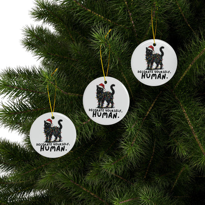 Snarky Cat Humor Decorate Yourself Round Ceramic Ornament