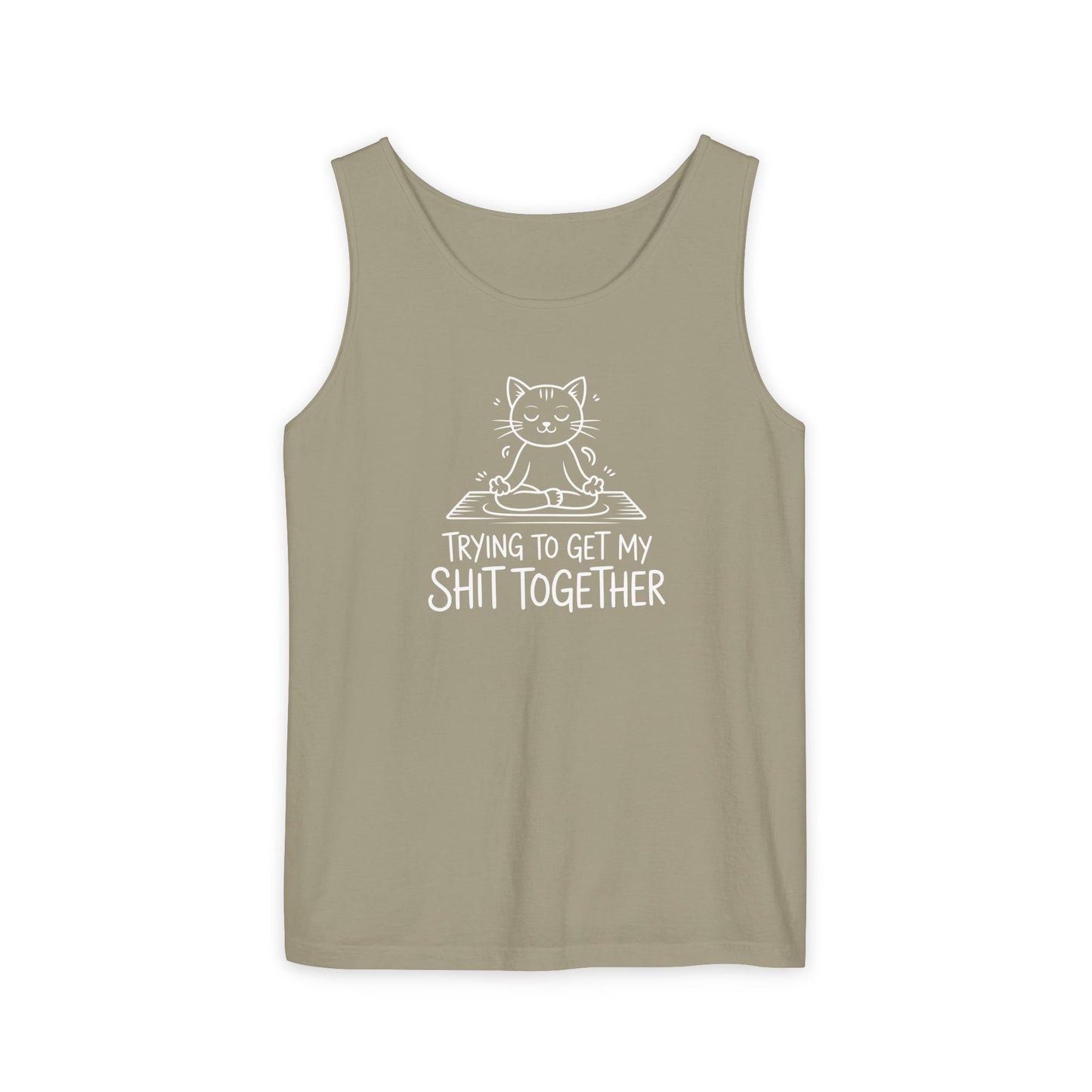 Trying To Get My Shit Together chaotic life tank top | funny statement