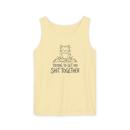 Trying To Get My Shit Together chaotic life tank top | funny statement