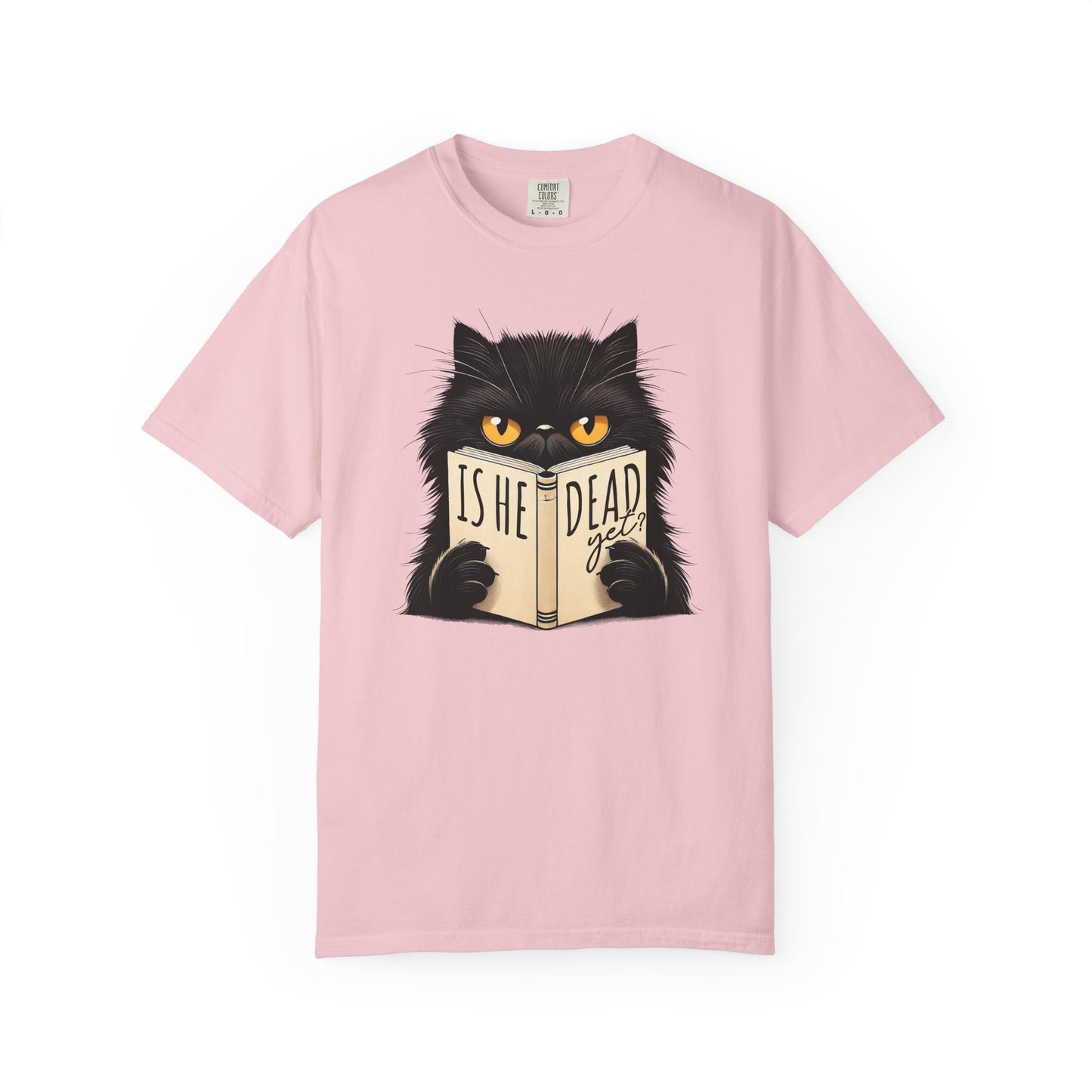 Sarcastic Cat Lover Unisex T-shirt, Is He Dead Yet, Funny Black Cat Graphic Tee, Animal Humor Gift For Cat Mom, Dad, Fur Parent Clothing,