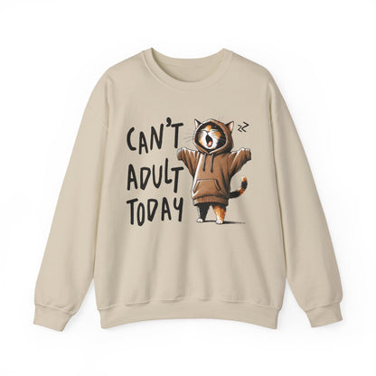 Cat Lover Sweatshirt, Funny Adulting Can't Adult Today, Fur Parents Gift, Crewneck Jumper, Cat Humor, Unisex Pullover