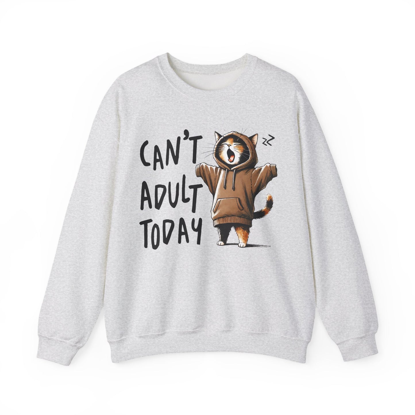 Cat Lover Sweatshirt, Funny Adulting Can't Adult Today, Fur Parents Gift, Crewneck Jumper, Cat Humor, Unisex Pullover