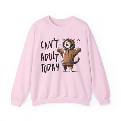 Cat Lover Sweatshirt, Funny Adulting Can't Adult Today, Fur Parents Gift, Crewneck Jumper, Cat Humor, Unisex Pullover