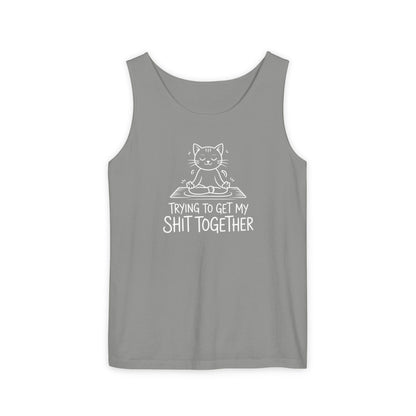 Trying To Get My Shit Together chaotic life tank top | funny statement